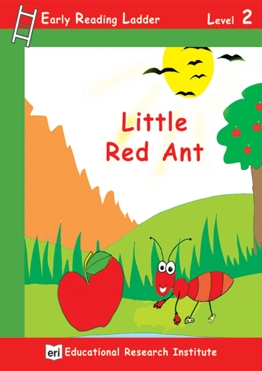 Early Reading Ladder level - 2 (The Little Red Ant)